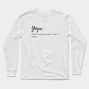 yoga relateable Long Sleeve T-Shirt